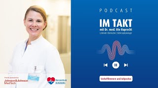 Podcast "Im Takt" mit Dr. Ute Ruprecht - Vorhofflimmern und Adipositas | Herzzentrum Duisburg