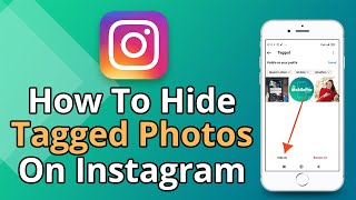 How To Hide Tagged Photos On Instagram