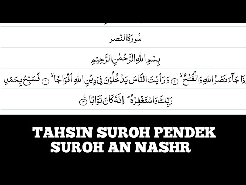 BAGIAN 3, TAHSIN SUROH PENDEK, SUROH AN NASHR