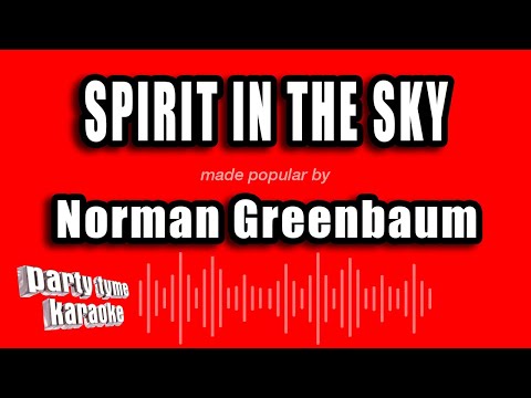 Norman Greenbaum – Spirit In The Sky (Karaoke Version)