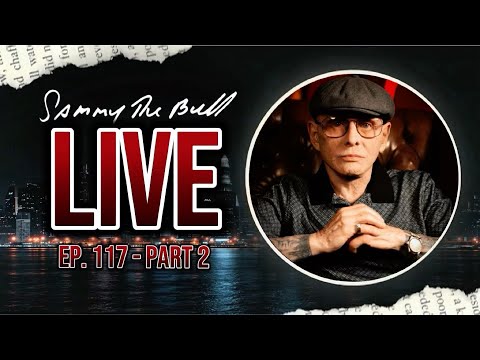 🔴 LIVE 🔴 Inside the Life of #SammyTheBull | Ep. 117 - Part 2