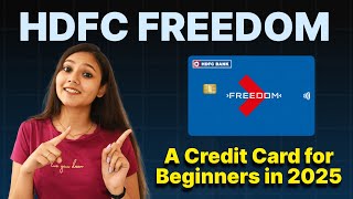 HDFC Freedom Credit Card Review 2025 | Detailed review | Credit card for beginners in 2025