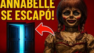 ANNABELLE se ESPACO 😱y están pasando cosas MALAS 🙈😩
