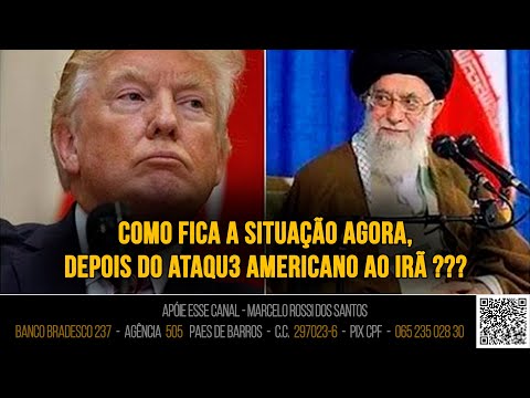 Análise de Cenário - Como fica a situação agora, depois do ataqu3 americano ao Irã ???