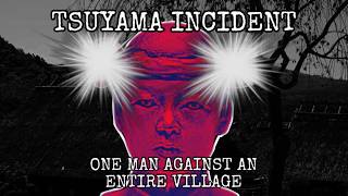 Tsuyama Incident: Man Against a Village
