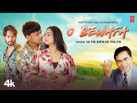 Agam Kumar Nigam "O Bewafa" Rinkal Leuva, Arun Kumar | Latest Video Song 2025