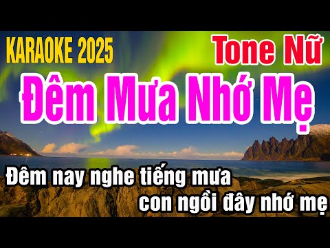 Karaoke Đêm Mưa Nhớ Mẹ Tone Nữ Nhạc Sống gia huy beat
