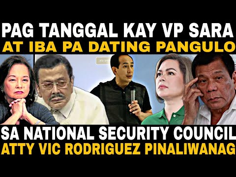 ATTORNEY VIC RODRIGUEZ PINALIWANAG ANG PAG TANGGAL KAY VP SARA DUTERTE SA NATIONAL SECURITY COUNCIL