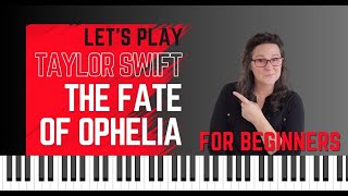 Fate of Ophelia - Easy Piano - Play Through - Sheet Music Available