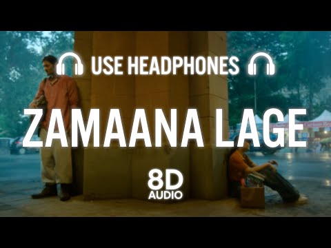 Zamaana Lage (8D AUDIO) | Metro…In Dino | Anurag Basu | Pritam | Arijit Singh, Shashwat S