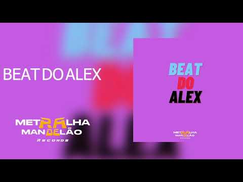 BEAT DO ALEX - DJ FELYPINHO 013