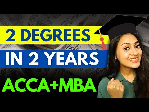 Get 2 Professional Degrees in JUST 2 years with ACCA and MBA! @azfarKhan