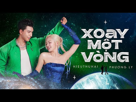 HIEUTHUHAI x PHƯƠNG LY - Xoay Một Vòng (prod. by Kewtiie) l Official Music Video
