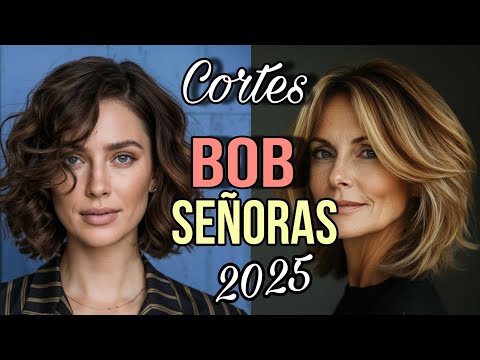 CABELLO 2025 💇‍♀️ CORTES BOB SEÑORAS ✂️ Estilos que Favorecen a todas! Todo lo que se Usará!.