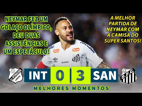 NEYMAR FEZ UM GOLAÇO OLIMPICO E DEU 2 ASSISTÊNCIAS | Inter de Limeira x Santos | Melhores Momentos