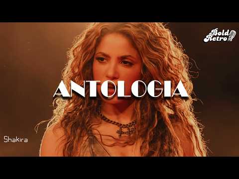 Shakira - Antología (Letra)