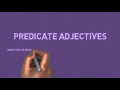 Exploring Subject Complements: Predicate Adjectives and Nominatives