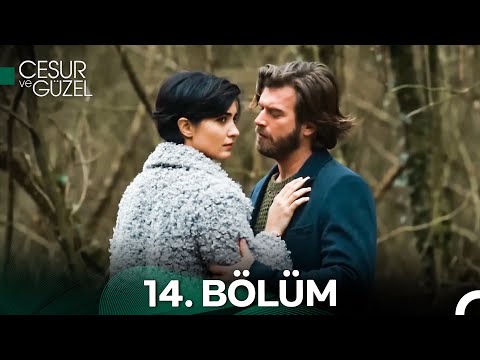 Cesur ve Güzel 14. Bölüm