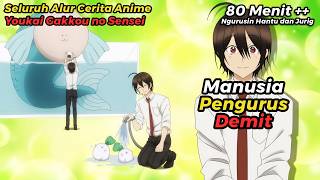 ANIME YOUKAI GAKKOU NO SENSEI HAJIMEMASHITA TAPI DICERITAIN WIBU MILITAN