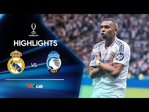 Highlights Real Madrid vs Atalanta | Mbappe toả sáng đẳng cấp, Real Madrid vẫn quá bá đạo