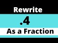Converting Decimals and Fractions