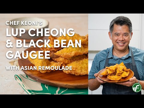 How to Make: Lup Cheong & Chinese Black Bean Gau Gee with Asian Remoulade