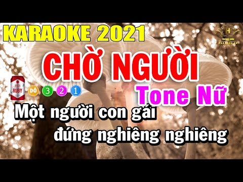 Chờ Người Karaoke Tone Nữ Nhạc Sống 2021 | Trọng Hiếu