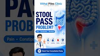 Stool Pass Problem? Pain, Constipation & Bleeding Explained