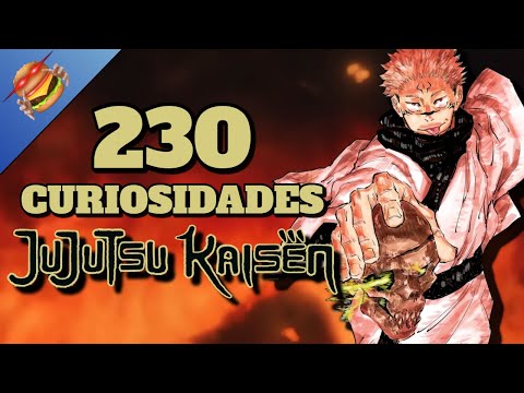 🍔230 Curiosidades de Jujutsu Kaisen🍔