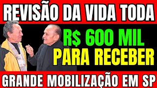REVISÃO DA VIDA TODA: HISTÓRICA MOBILIZAÇÃO EM SÃO PAULO! CONFIRA ENTREVISTA