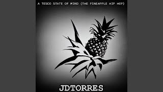 A Tesco State of Mind (The Pineapple Hip Hop)