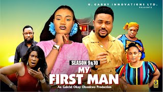 MY FIRST MAN (SEASON 9&10) - 2025 LATEST NIGERIAN NOLLYWOOD MOVIES