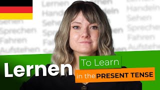 LERNEN in the Present Tense - Mastering German Verbs