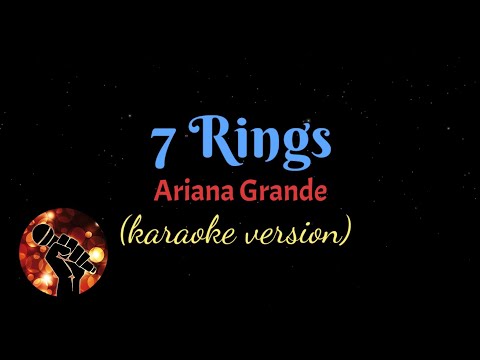 7 RINGS – ARIANA GRANDE  (karaoke version)