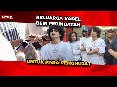 KELUARGA BADJIDEH GERAM!! PERINGATKAN INI UNTUK PARA PENGHUJAT