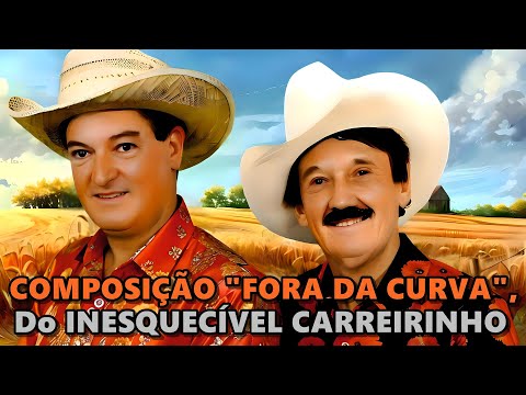 POUCA GENTE CONHECE Essa GENIAL COMPOSIÇÃO Do CARREIRINHO. AQUI É MODA, Hein?!