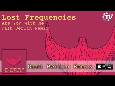 Lost Frequencies - Are You With Me (Dash Berlin Radio Edit) - Time Records