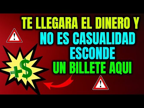 TE LLEGARA EL DINERO Y NO ES CASUALIDAD ESCONDE UN BILLETE AQUI