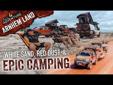 WHITE SAND, RED DUST, & EPIC CAMPING! Arnhem Land, Part 2