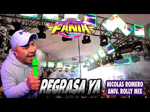 Amor Amor Regresa Ya ! - SONIDO FANIA 97 - HEINEKEN NICOLAS ROMERO - ANIVERSARIO ROLLYMIX 2025