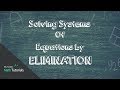 Solving Systems of Equations Using Elimination