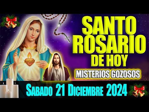 El Santo Rosario de Hoy Sabado 21 de Diciembre 2024 🌹 Misterios Gozosos 🌹 Oración de Hoy