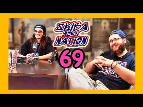 Episode 69 - @SkibaNewsNation