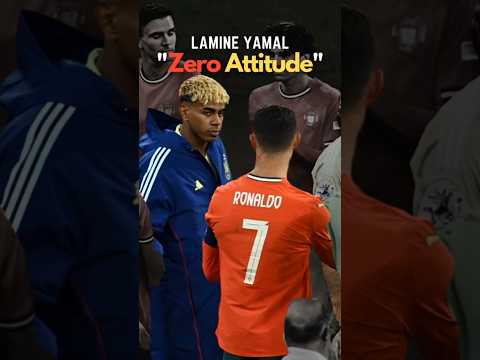 Lamine Yamal: Zero Attitude #feedshorts #football #cr7 #lamineyamal #spain #portugal #shortviral