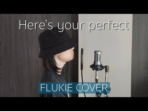 Here's Your Perfect - Jamie Miller // FLUKIE COVER