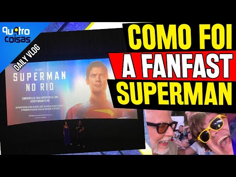 COMO FOI A FANFAST DE SUPERMAN NO RIO DE JANEIRO - CARLINHOS BROTHER FOI ENCONTRAR JAMES GUNN