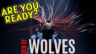 Den of Wolves: 8 things you MUST know!