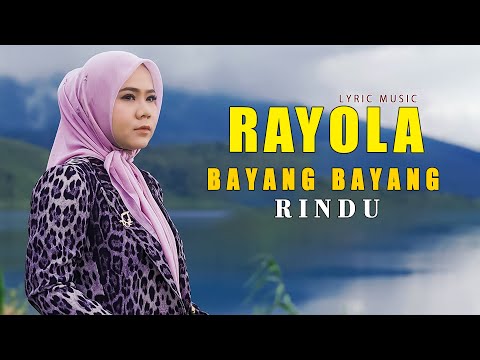 RAYOLA - Bayang Bayang Rindu ( Lyric Music )