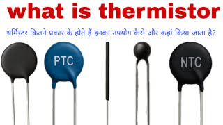 What is thermistor 