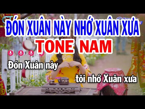 Karaoke Đón Xuân Này Nhớ Xuân Xưa Tone Nam ( Fm ) Nhạc Sống Mới || Karaoke Đồng Sen